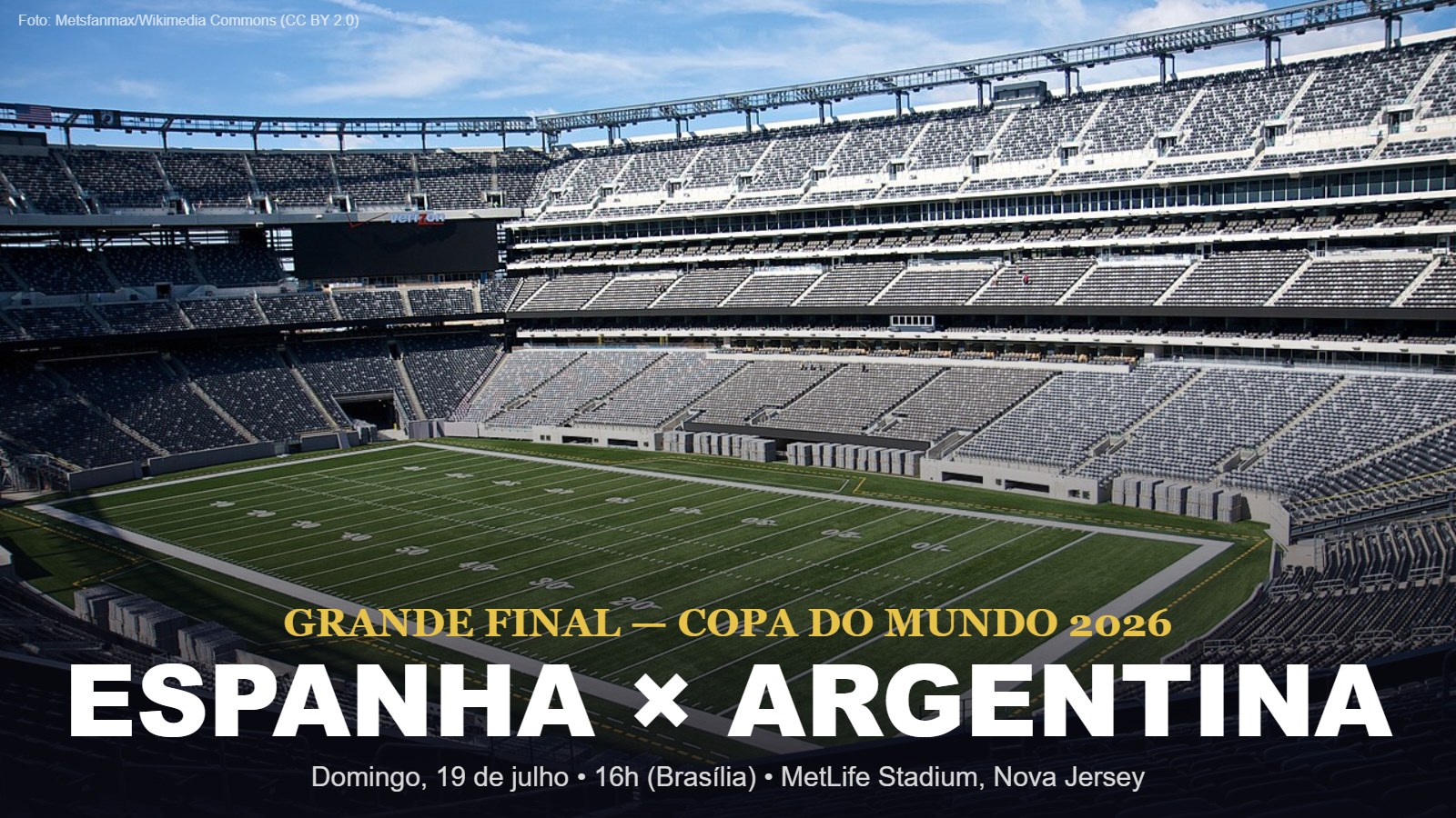 Arte com o MetLife Stadium e a chamada da grande final Espanha x Argentina