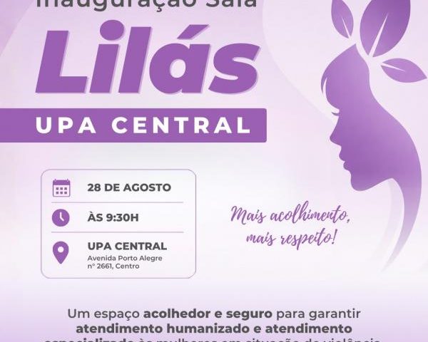 Sorriso entrega terceira Sala Lilás, agora na UPA Central, para atender mulheres vítimas de violência
