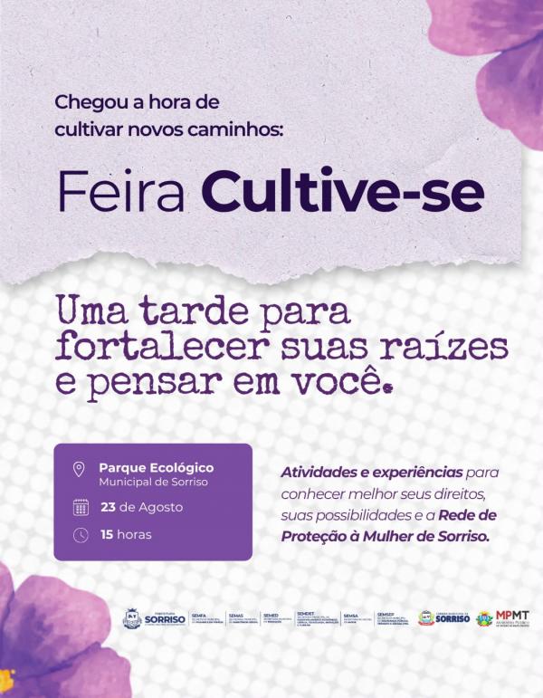Feira Cultive-se leva rede de proteção à mulher ao Parque Ecológico de Sorriso neste domingo